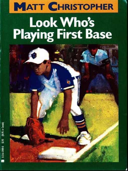 Title details for Look Who's Playing First Base by Matt Christopher - Available